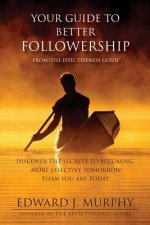 Your Guide to Better Followership