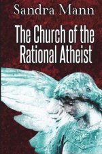 The Church of the Rational Atheist