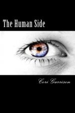 The Human Side: (Sequel to New Beginnings)