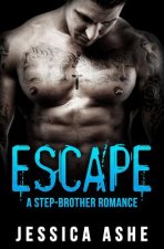 Escape: A Stepbrother Romance