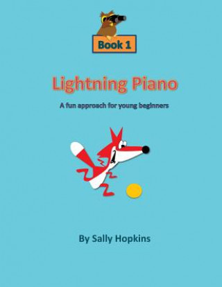 Lightning Piano Book 1: A fun approach for young beginners