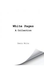 White Pages: A Collection