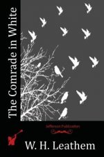 The Comrade in White