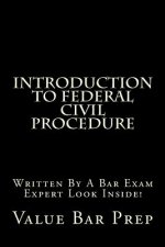 Introduction To Federal Civil Procedure: Written By A Bar Exam Expert Look Inside!