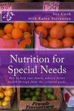 Nutrition for Special Needs: What shall I feed my child?