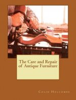The Care and Repair of Antique Furniture