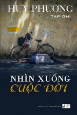 Nhin Xuong Cuoc Doi
