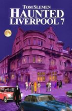 Haunted Liverpool 7