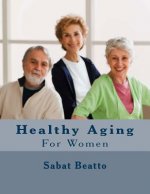 Healthy Aging For women