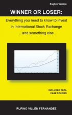 Winner or Loser: Everything you need to know to invest in International Stock Exchange... and something else