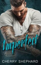 Imperfect: A Blaze of Glory Novel