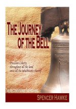 The Journey of the Bell - The Beginning (Large Font): The Ari Cohen Series