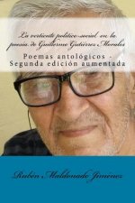 La Vertiente Político-Social En La Poesía de Guillermo Gutiérrez Morales: Poemas Antológicos