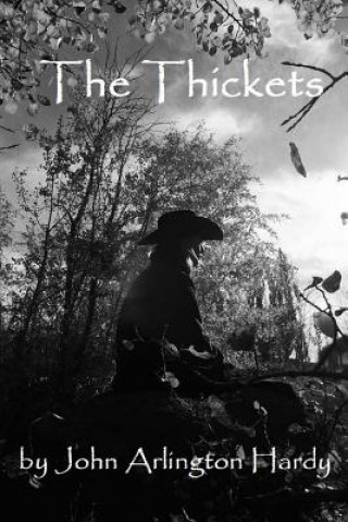 The Thickets