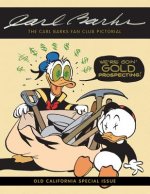 The Carl Barks Fan Club Pictorial: Old California Special Issue