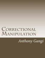 Correctional Manipulation