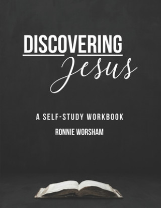 Discovering Jesus: A Self-Study Workbook