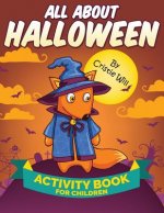 All About Halloween: Activity Book For Children
