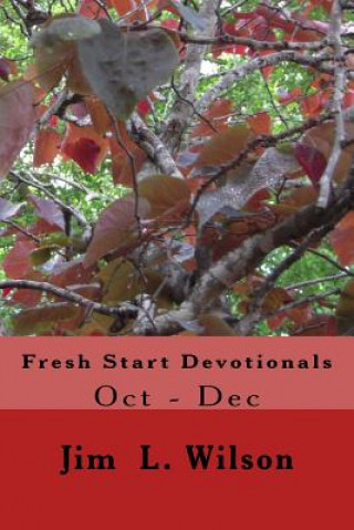 Fresh Start Devotionals: Oct to Dec