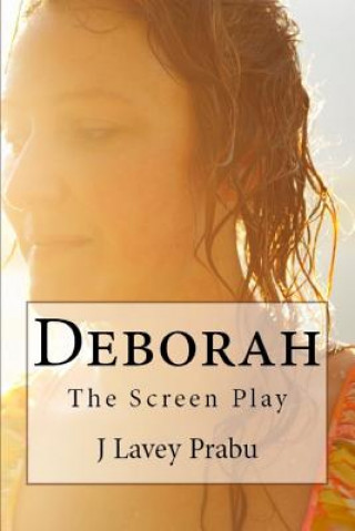 Deborah: The Screen Play