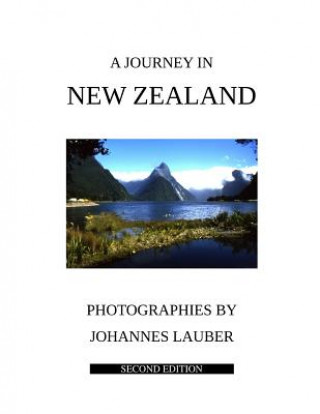 A Journey in New Zealand: Second Edition