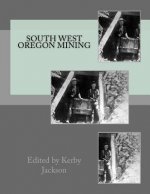 South West Oregon Mining