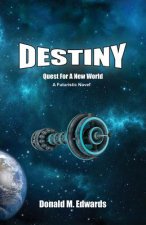 Destiny: Quest for a New World