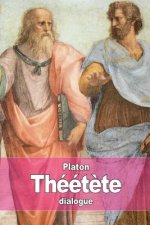 Théét?te: ou de la science