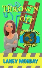 Thrown Off: A Cozy Mystery