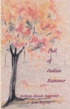Fall of Indian Summer: Fall