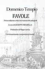 Domenico Tempio - Favole: Edizione critica basata sugli autografi Con sessantasette componimenti inediti