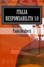 Italia Responsabilita'1.0: (fatti non solo ottimismo)