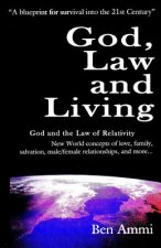God, Law and Living