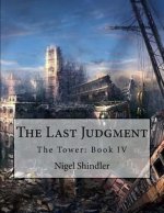 The Last Judgment: The Tower: Book IV