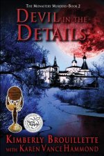 Devil in the Details (Book 2: The Monastery Murders)