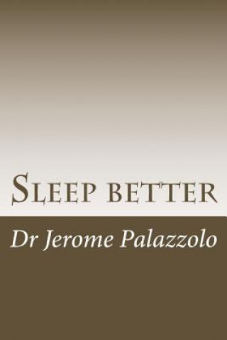 Sleep better: Defeat insomnia