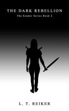 The Dark Rebellion