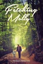 Fetching Molly: and other stories