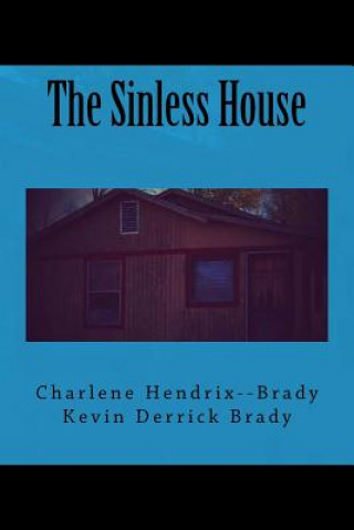 The Sinless House