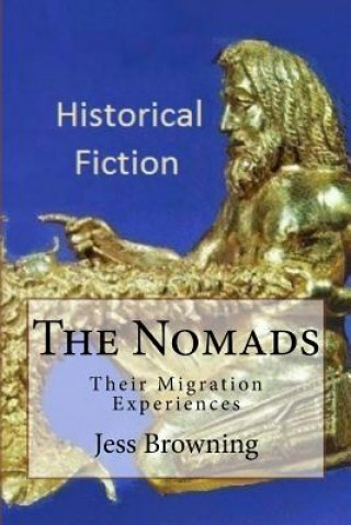 The Nomads: Their Migration Experiences