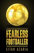 The Fearless Footballer