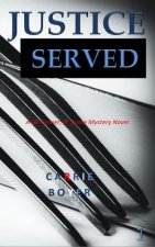 Justice Served: A Jill Tanner, PI Crime Mystery Novel