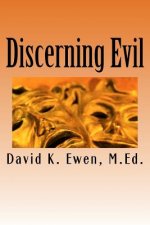 Discerning Evil