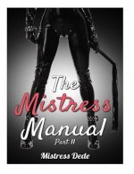 The Mistress Manual Part II