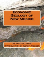 Economic Geology of New Mexico