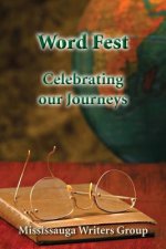 Word Fest, Celebrating Our Journeys