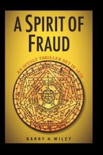 A Spirit of Fraud: An Occult Thriller Set in 1876
