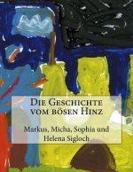 Die Geschichte vom bösen Hinz