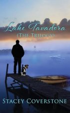 Lake Tavadora (The Trilogy)