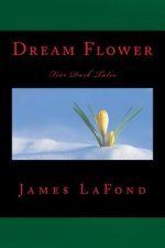 Dream Flower: Five Dark Tales